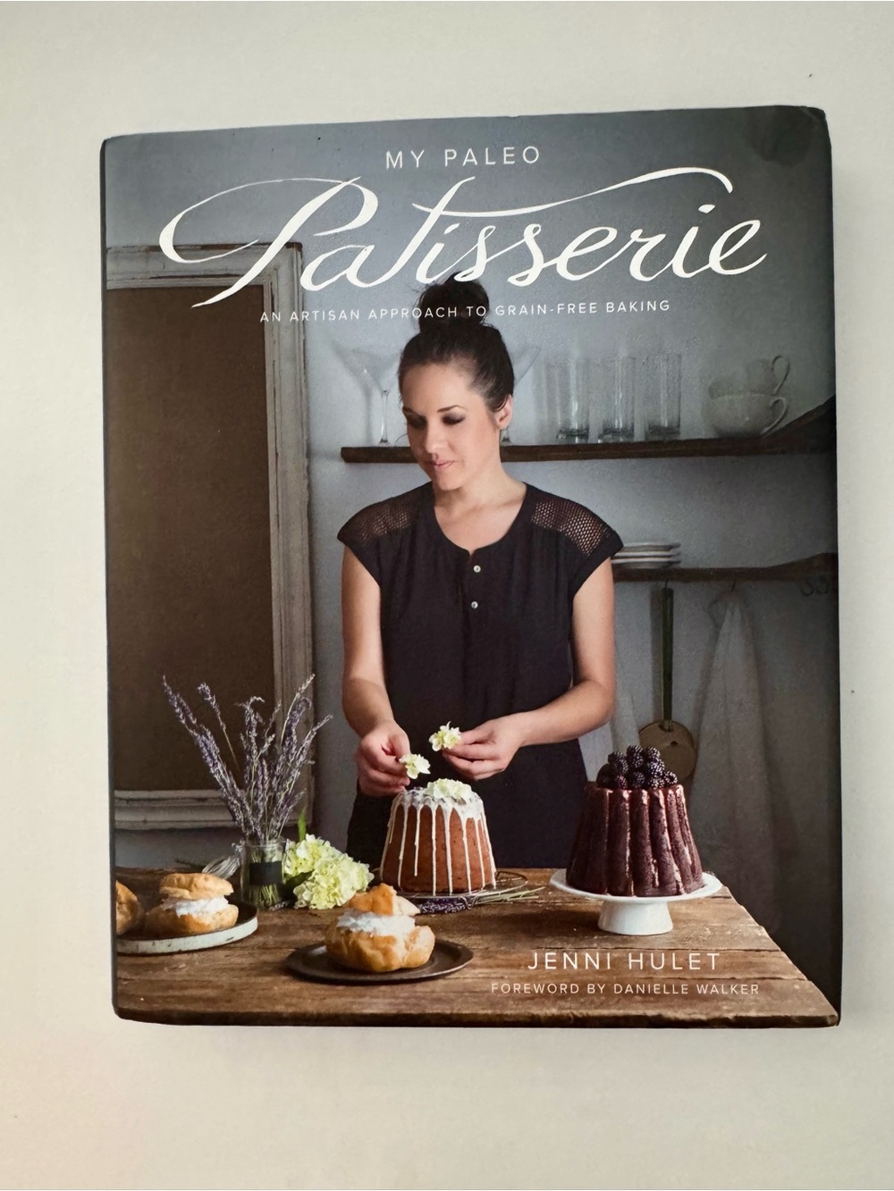 My Paleo Patisserie Cookbook